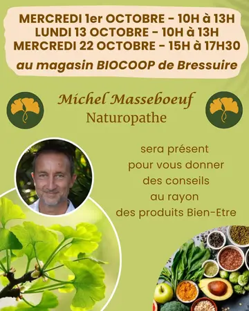 Rencontres avec Michel Masseboeuf, Naturopathe