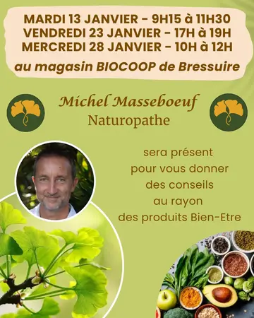 🌿 Rencontres avec Michel Masseboeuf, naturopathe, au magasin BioCoop de Bressuire 🌿